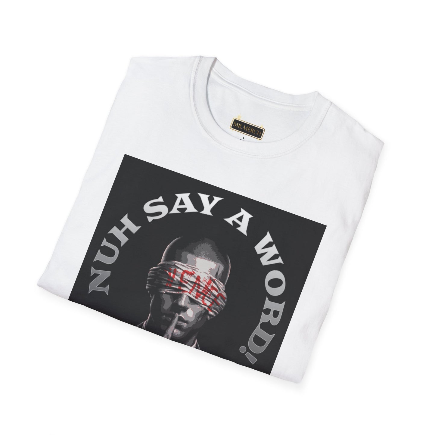 NUH-SAY-A-WORD  (T-Shirt)