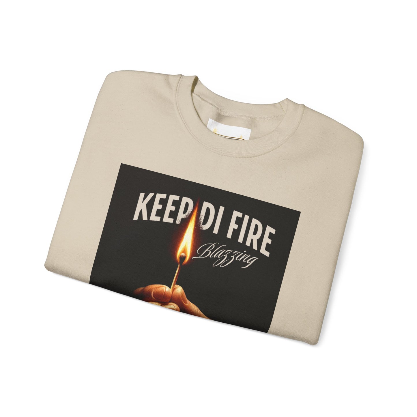 KEEP DI FIRE BLAZING - Sweatshirt