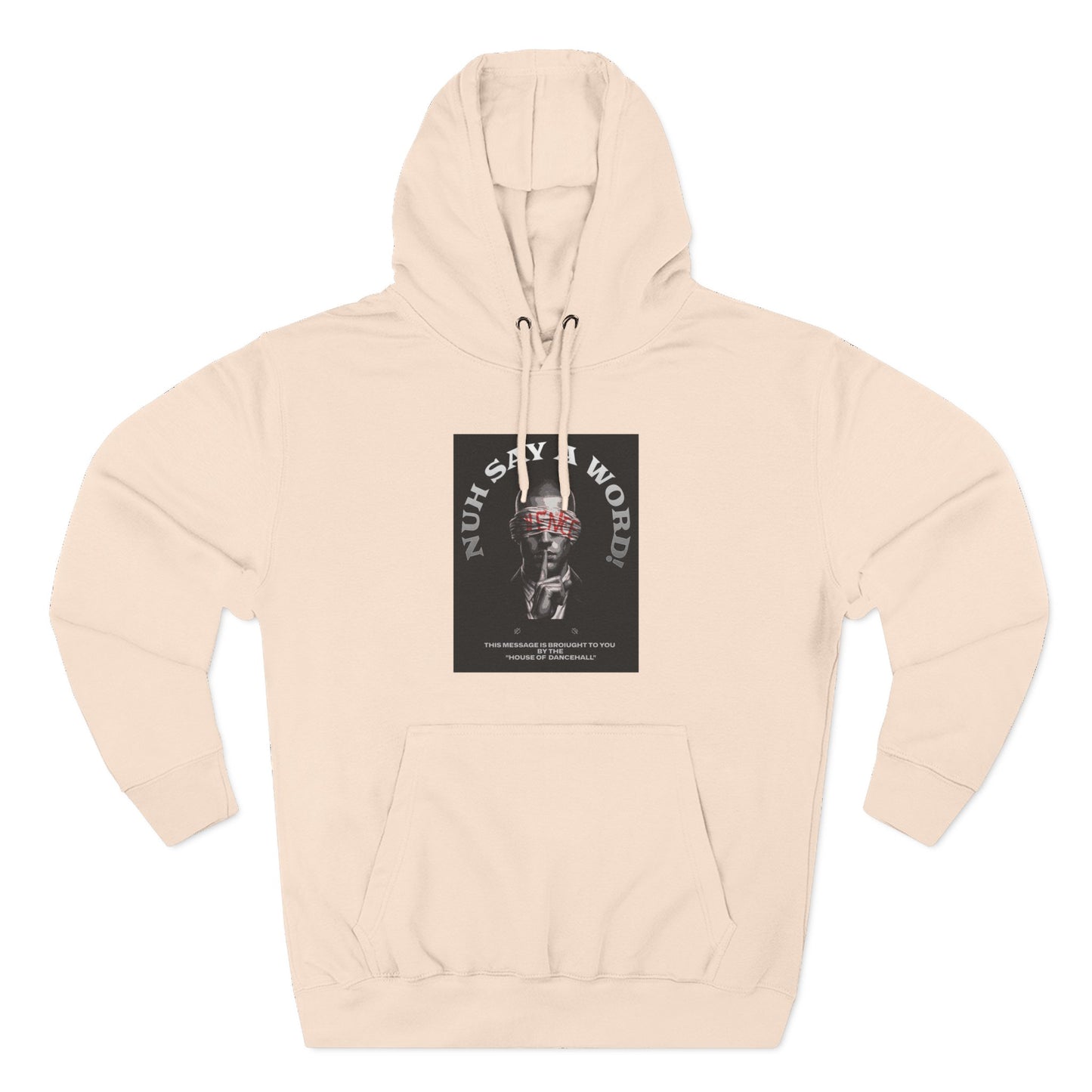 NUH SAY A WORD – Hoodie