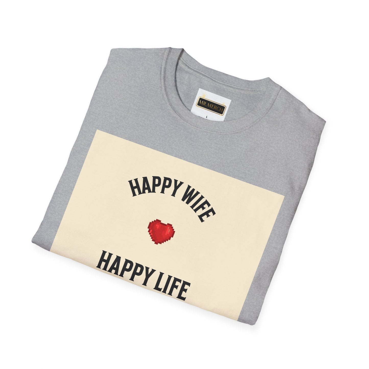 HAPPY WIFE / HAPPY LIFE  (T-SHIRT)