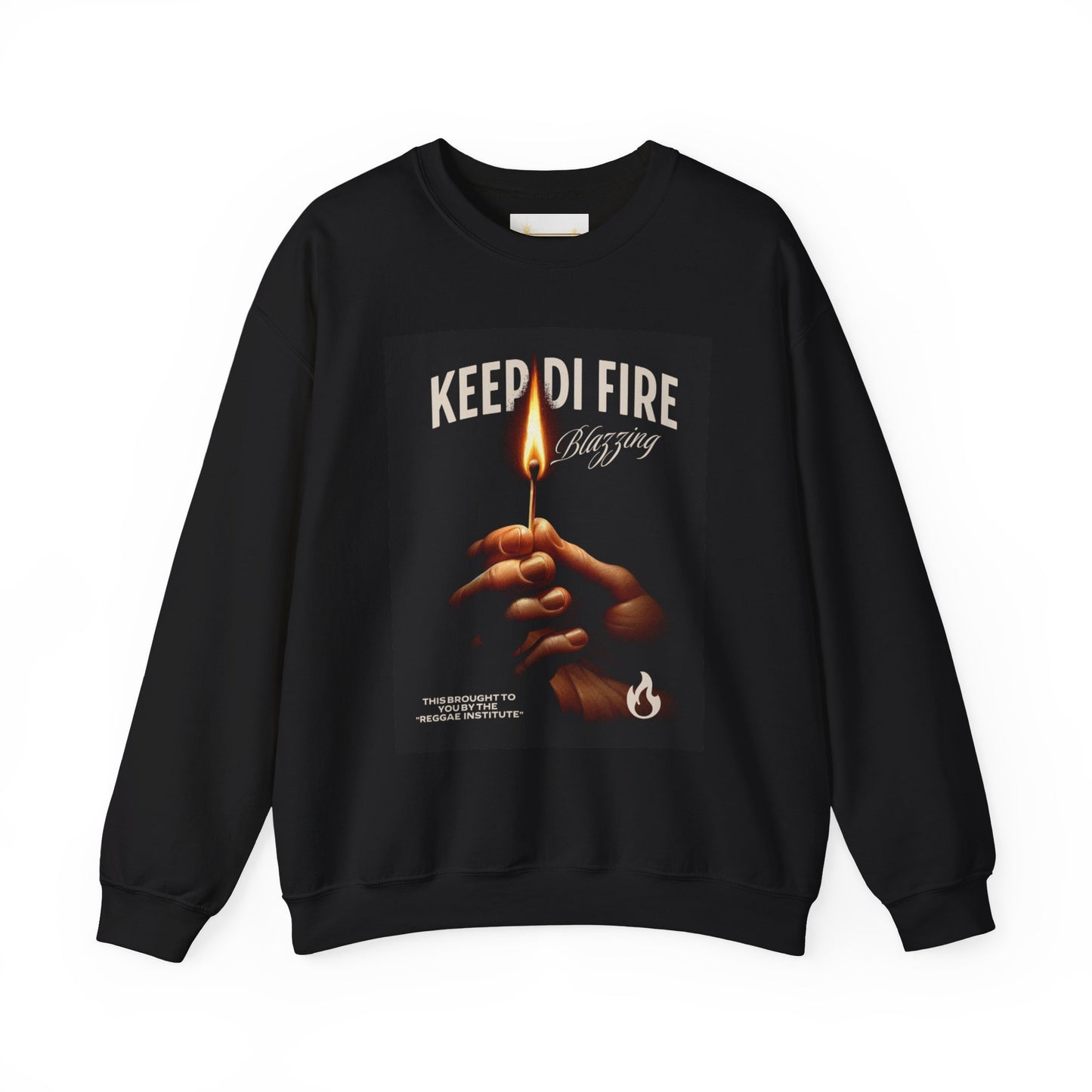 KEEP DI FIRE BLAZING - Sweatshirt