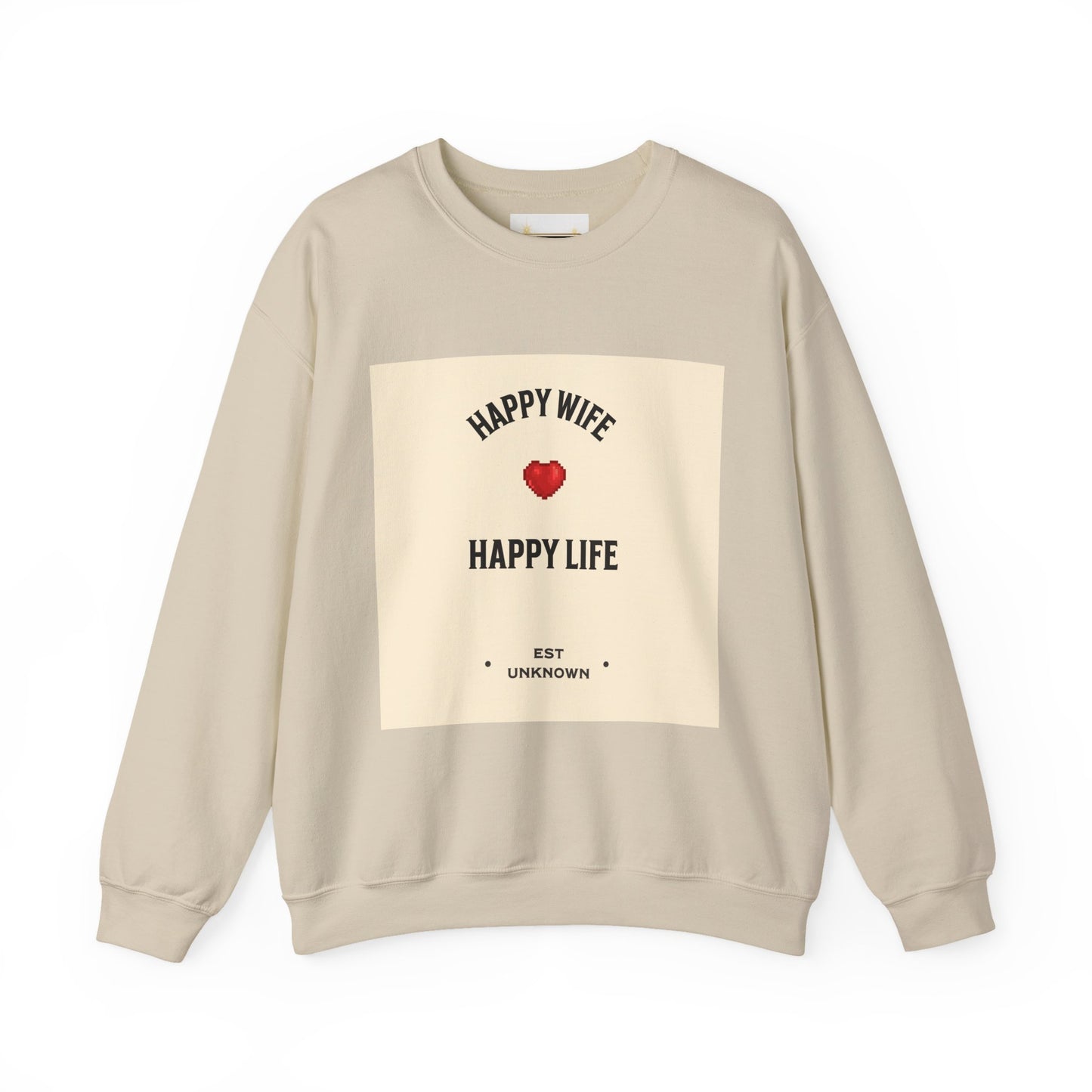 HAPPY WIFE...... HAPPY LIFE - Sweatshirt