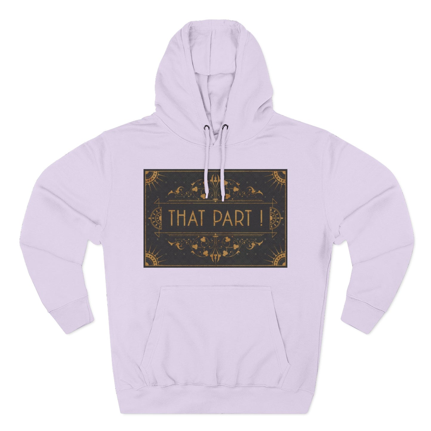 THAT PART! – Hoodie