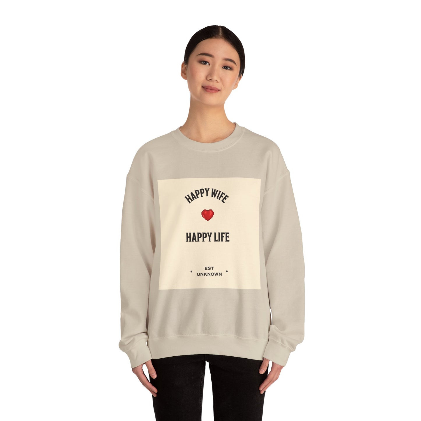 HAPPY WIFE...... HAPPY LIFE - Sweatshirt