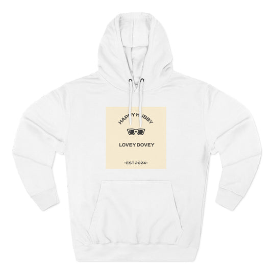 HAPPY HUBBY..... LOVEY DOVEY – Hoodie