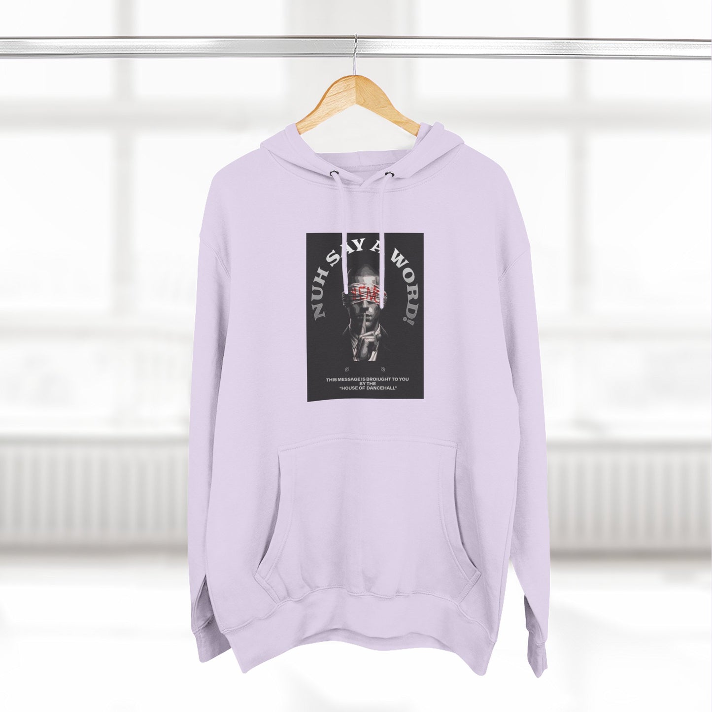 NUH SAY A WORD – Hoodie