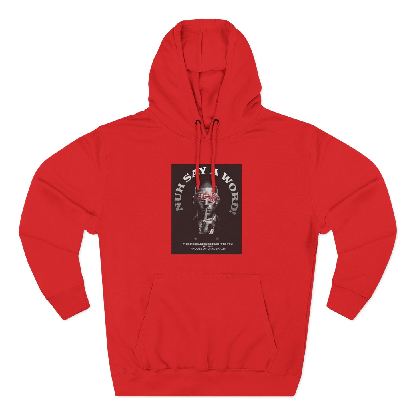 NUH SAY A WORD – Hoodie