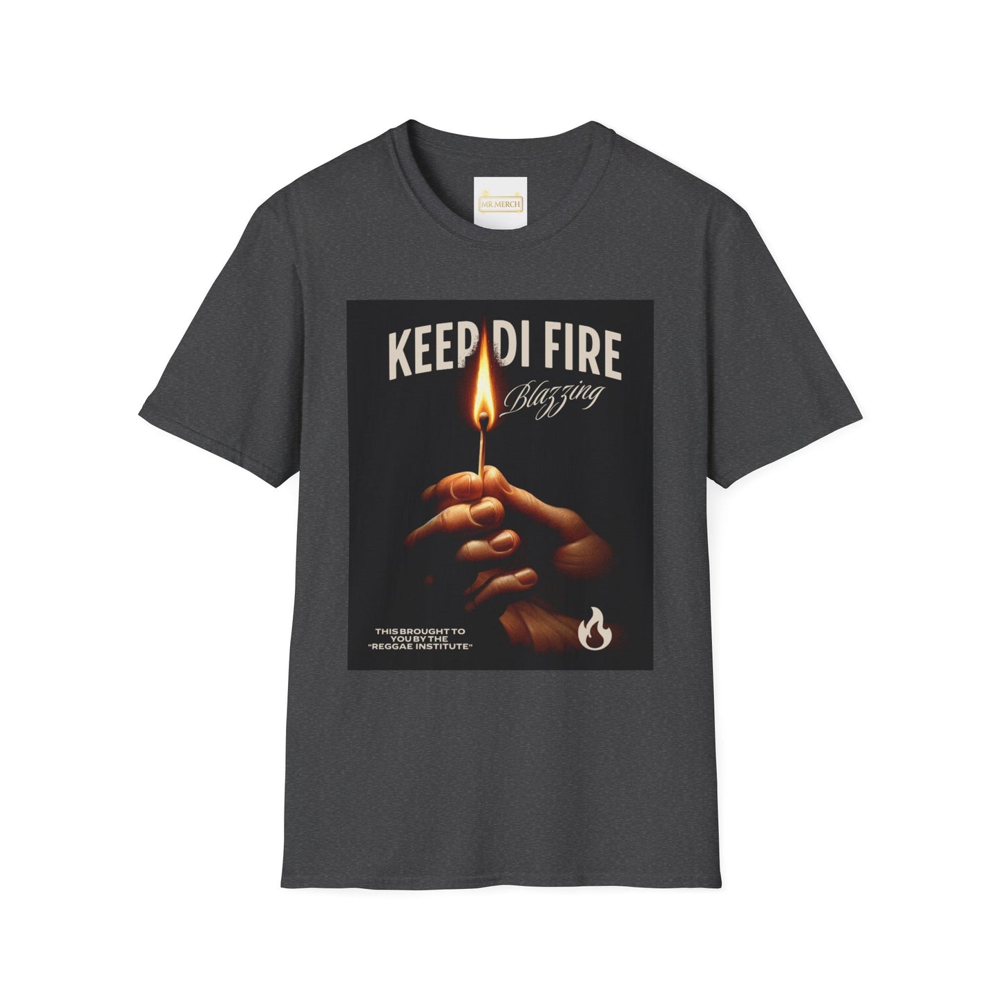 KEEP DI FIRE BLAZING/ MORE FIRE