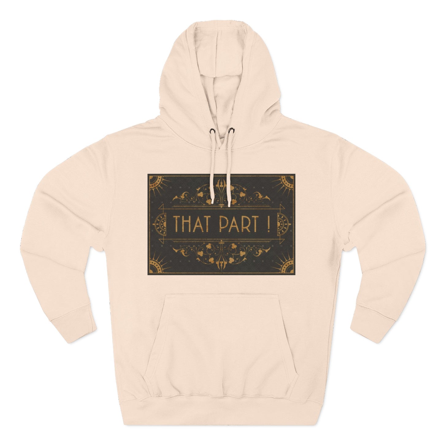 THAT PART! – Hoodie