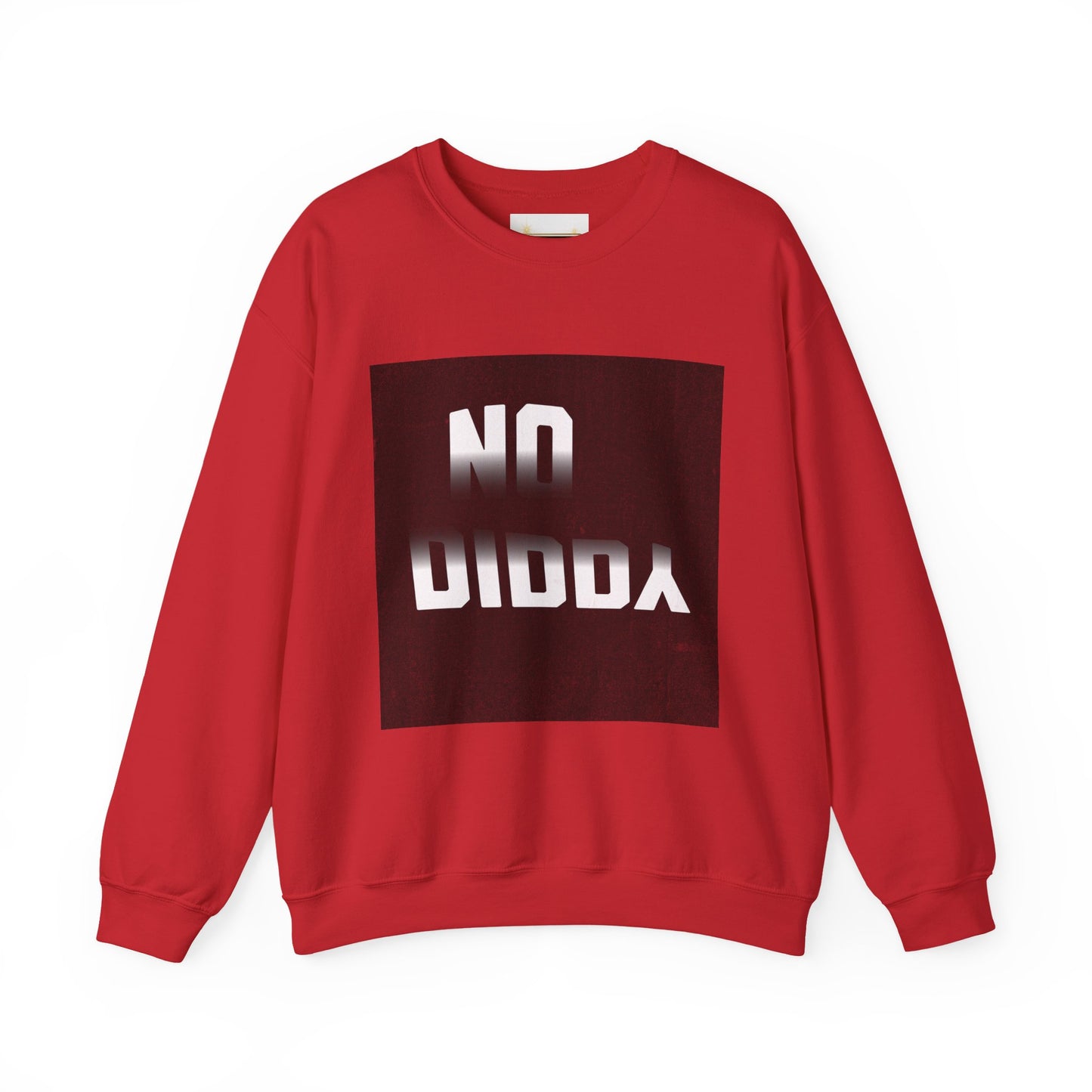 NO DIDDY - Sweatshirt