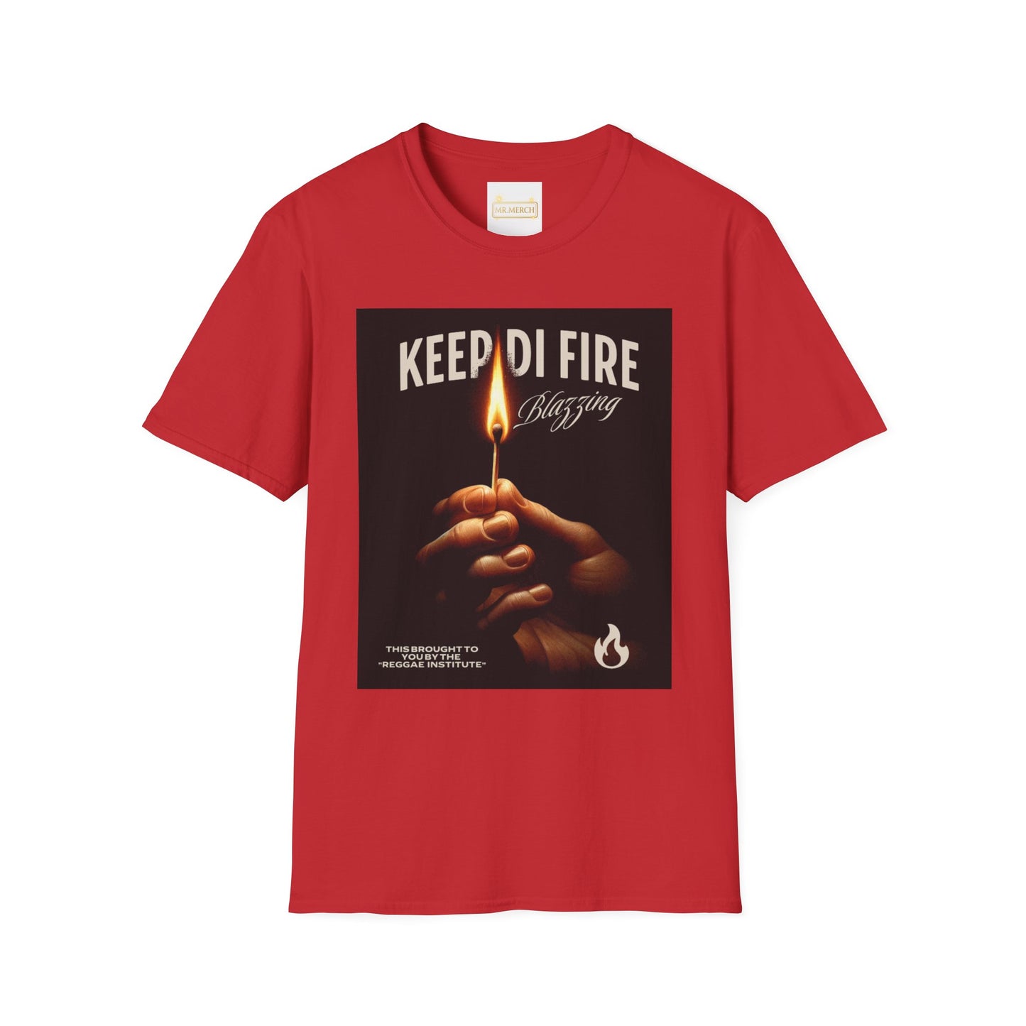 KEEP DI FIRE BLAZING/ MORE FIRE
