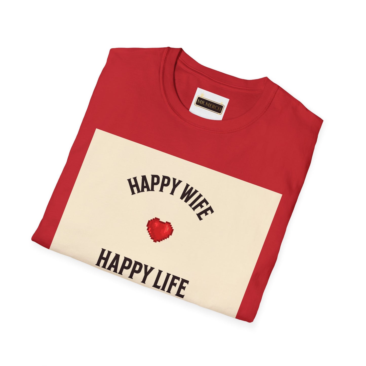 HAPPY WIFE / HAPPY LIFE  (T-SHIRT)
