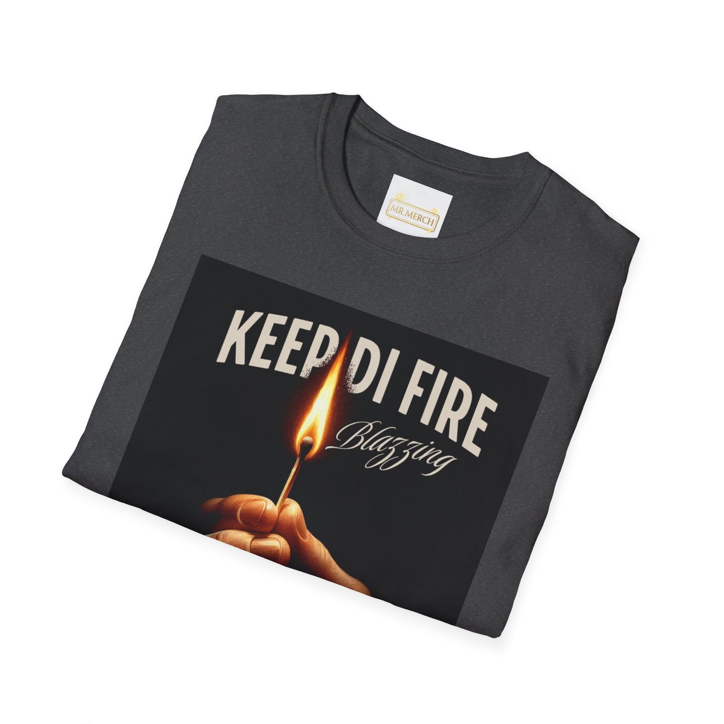 KEEP DI FIRE BLAZING/ MORE FIRE