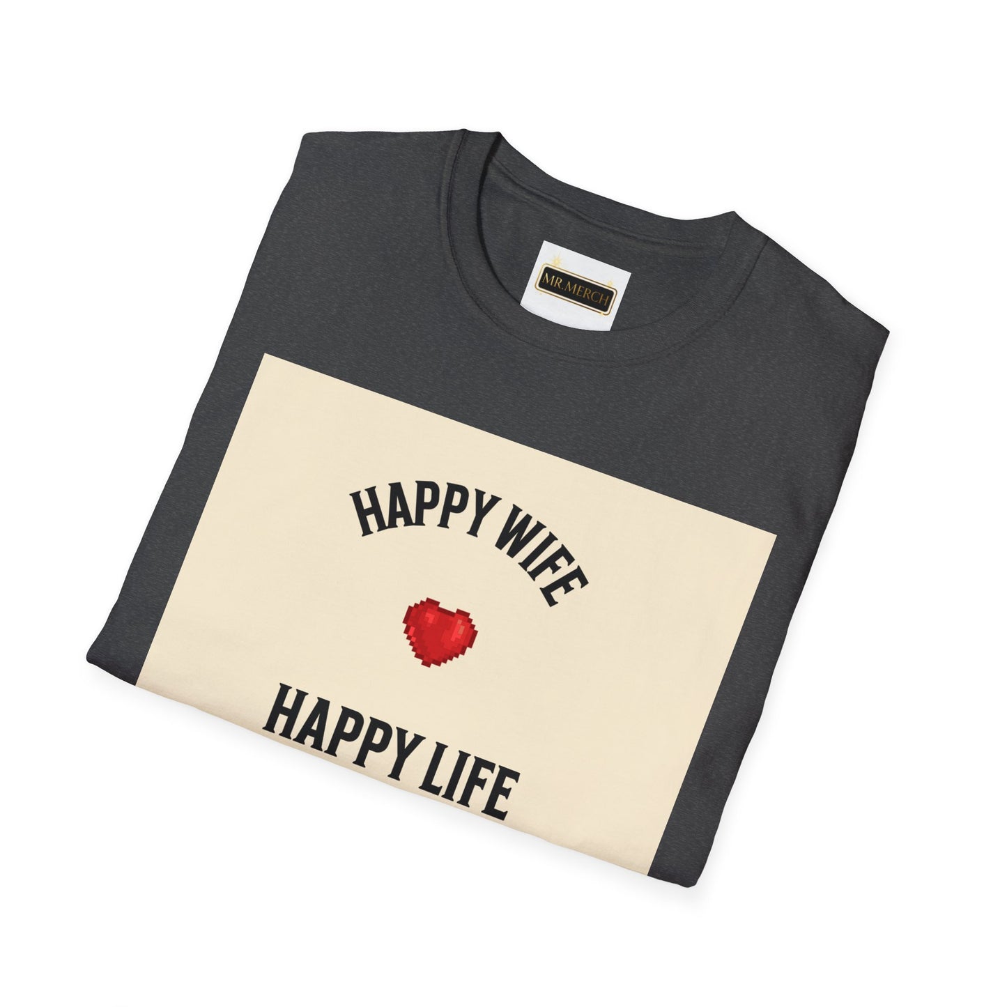 HAPPY WIFE / HAPPY LIFE  (T-SHIRT)
