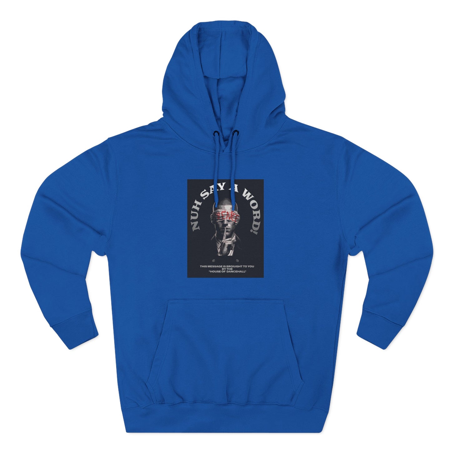 NUH SAY A WORD – Hoodie