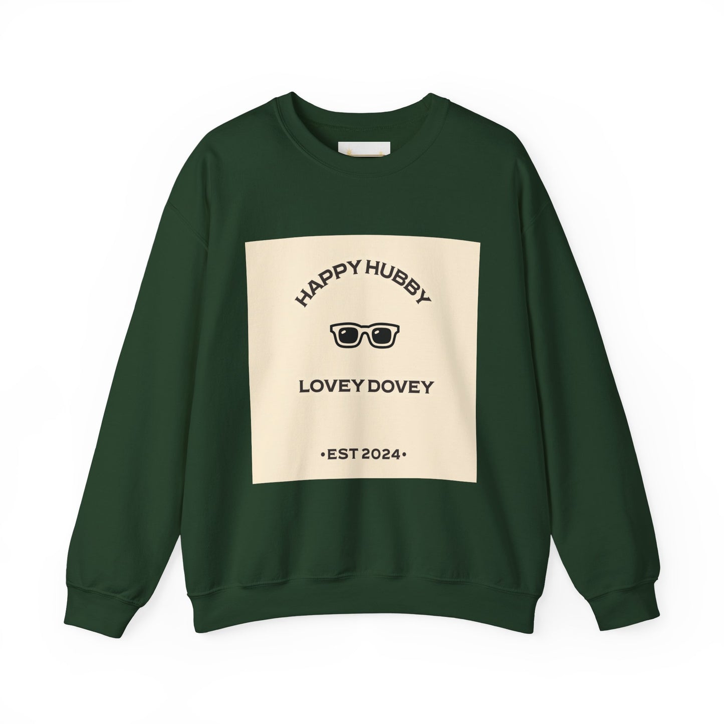 HAPPY HUBBY .....LOVEY DOVEY - Sweatshirt