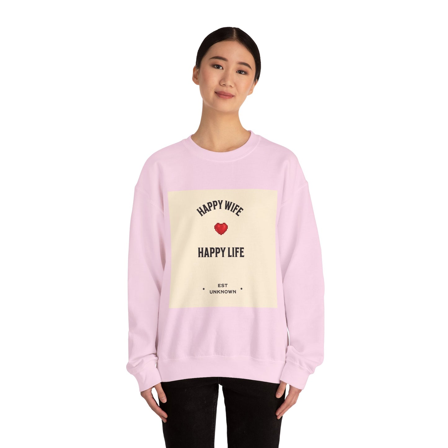 HAPPY WIFE...... HAPPY LIFE - Sweatshirt