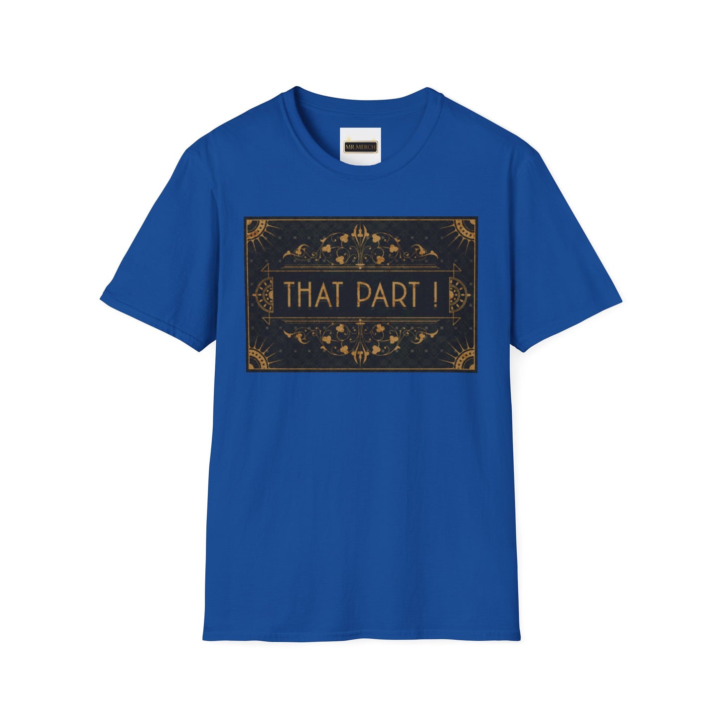 THAT PART  (T-Shirt)