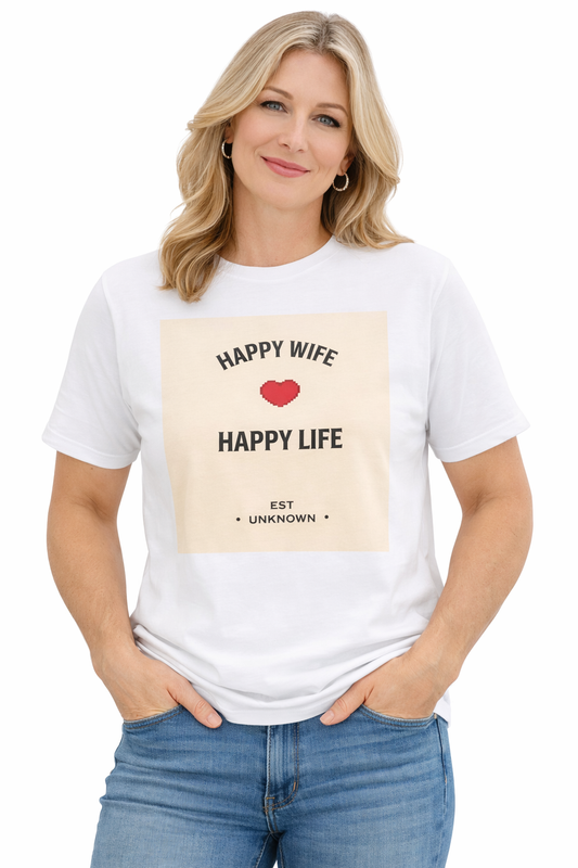 HAPPY WIFE / HAPPY LIFE  (T-SHIRT)