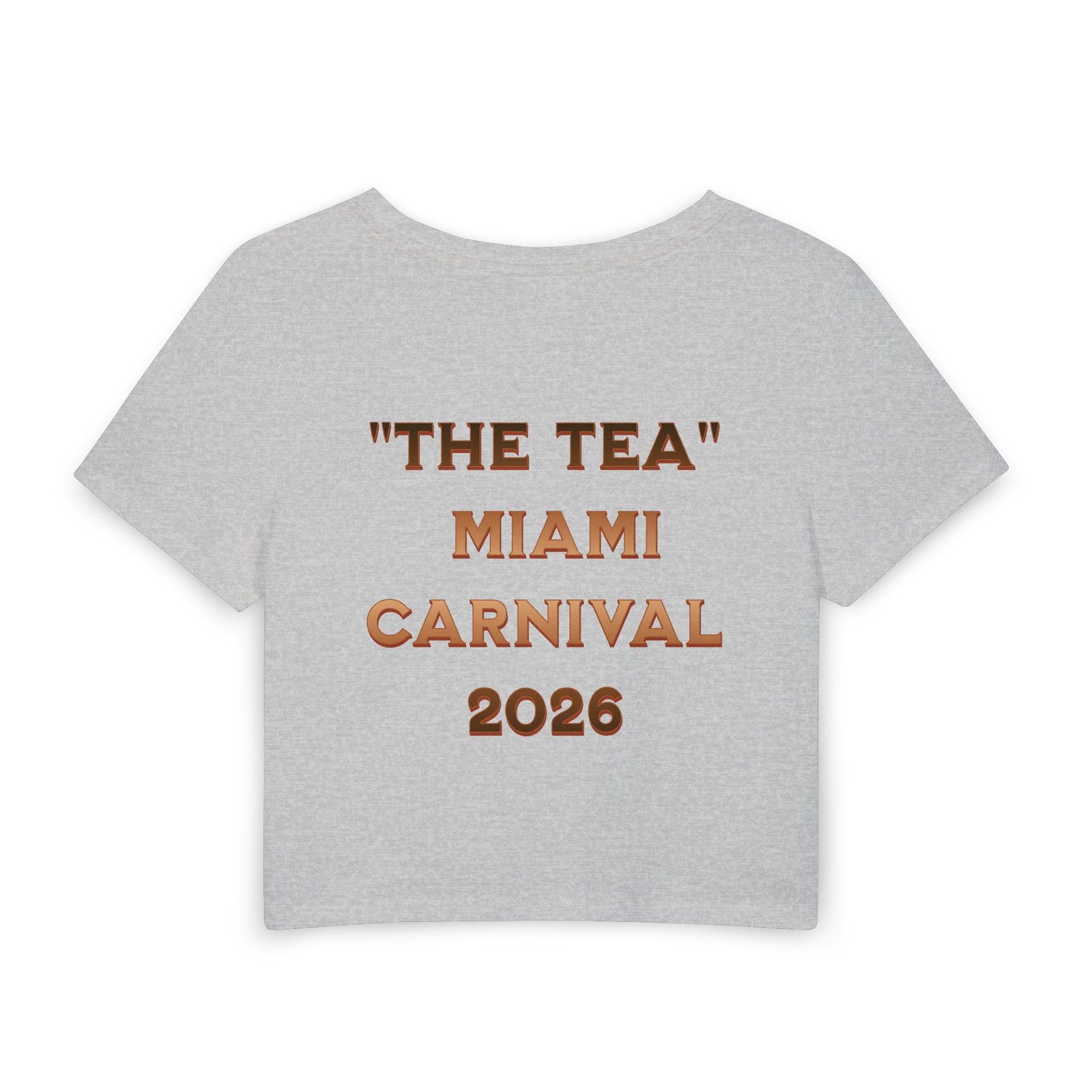 Miami Carnival 2026 Women's Baby Tee – "The Tea" Crop Top - Image 4