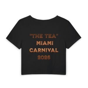 Miami Carnival 2026 Women's Baby Tee – "The Tea" Crop Top - Thumbnail Image 6
