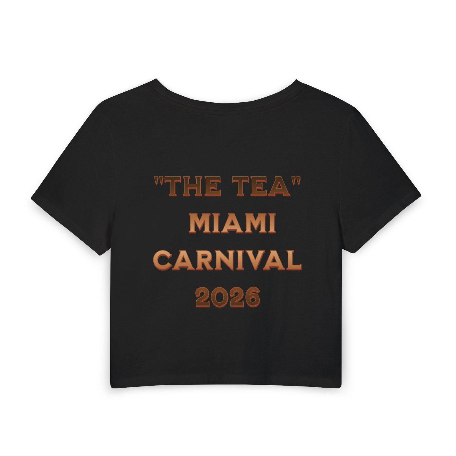 Miami Carnival 2026 Women's Baby Tee – "The Tea" Crop Top - Image 6